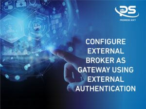 Image Of CONFIGURE EXTERNAL BROKER AS GATEWAY USING EXTERNAL AUTHENTICATION