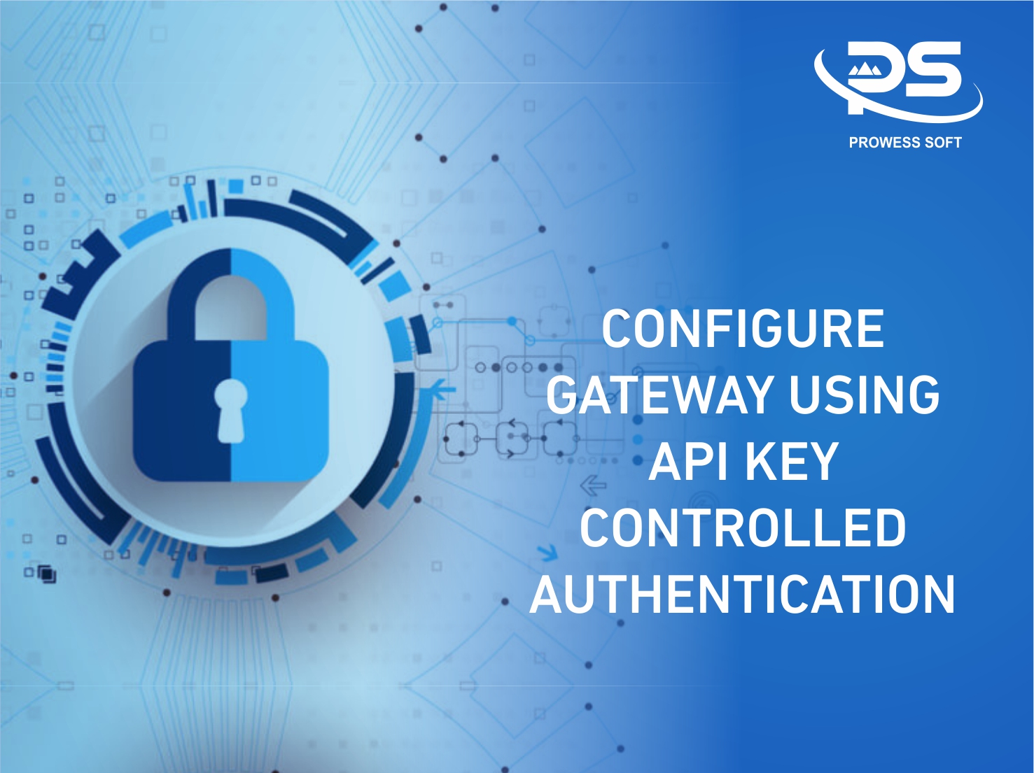 Image Of CONFIGURE GATEWAY USING API KEY CONTROLLED AUTHENTICATION